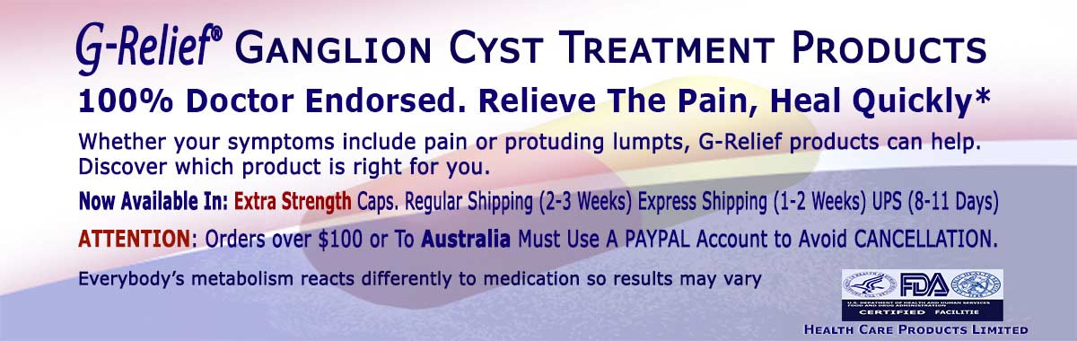 G-Relief Capsules. Alternative to ganglion cyst surgery. 100% Natural 0% Recurrence Rate INFO ganglioncysttreatment.com
